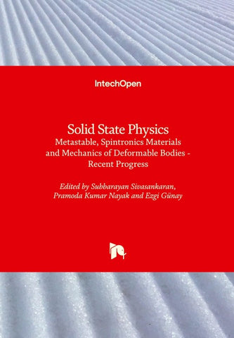 Solid State PhysicsMetastable, Spintronics Materials and Mechanics of Deformable Bodies