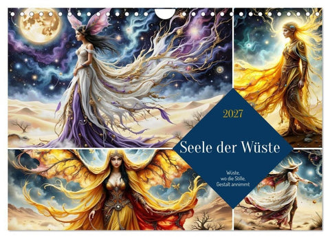 Seele der Wüste - Wüste wo die Stille Gestalt annimmt (Wandkalender 2027 DIN A4 quer), CALVENDO Monatskalender