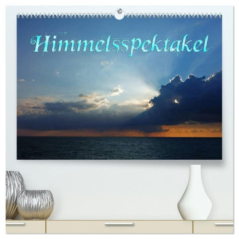 Himmelsspektakel (hochwertiger Premium Wandkalender 2027 DIN A2 quer), Kunstdruck in Hochglanz