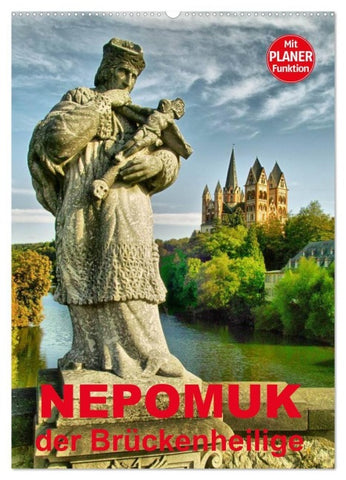 Nepomuk - Der Brückenheilige (Wandkalender 2027 DIN A2 hoch), CALVENDO Monatskalender
