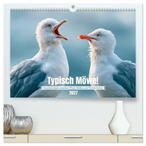Typisch Möwe! (hochwertiger Premium Wandkalender 2027 DIN A2 quer), Kunstdruck in Hochglanz
