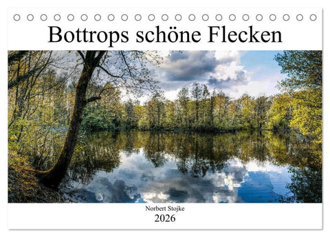 Bottrops schöne Flecken (Tischkalender 2026 DIN A5 quer), CALVENDO Monatskalender