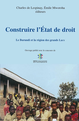 CONSTRUIRE L'ÉTAT DE DROIT