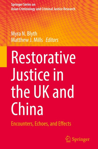 Restorative Justice in the UK and China