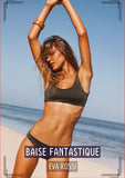 Baise Fantastique