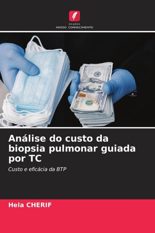 Análise do custo da biopsia pulmonar guiada por TC