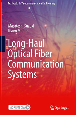 Long-Haul Optical Fiber Communication Systems
