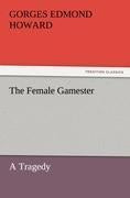 The Female Gamester