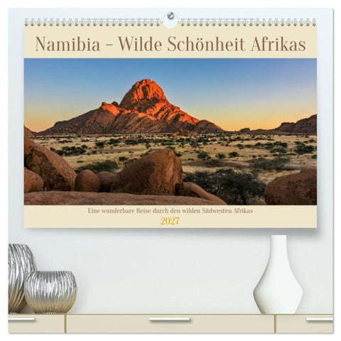 Namibia - Wilde Schönheit Afrikas (hochwertiger Premium Wandkalender 2027 DIN A2 quer), Kunstdruck in Hochglanz