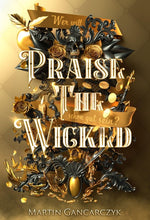 Praise The Wicked