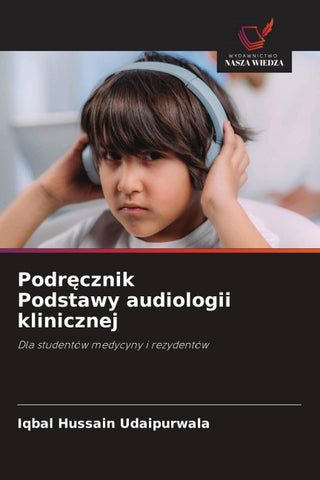 Podr¿cznik Podstawy audiologii klinicznej
