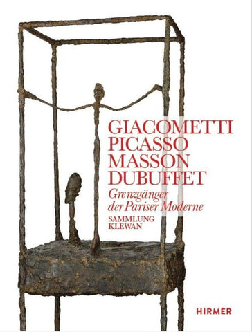 Giacometti, Picasso, Masson, Dubuffet