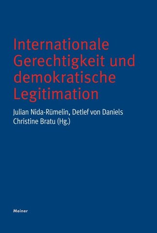 Internationale Gerechtigkeit und demokratische Legitimation