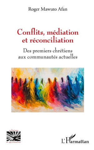 Conflits, médiation et réconciliation