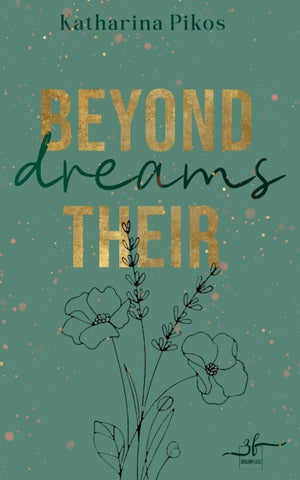 Beyond Their Dreams