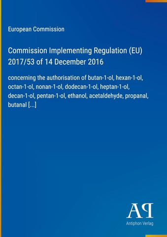 Commission Implementing Regulation (EU) 2017/53 of 14 December 2016