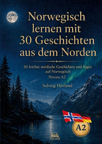 Norwegisch lernen mit 30 Geschichten aus dem Norden