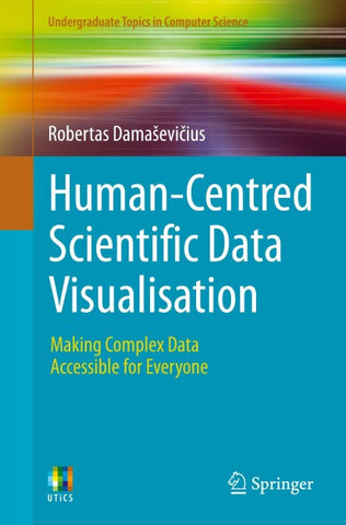 Human-Centred Scientific Data Visualisation