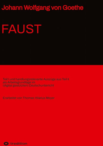 Johann Wolfgang von Goethe: Faust