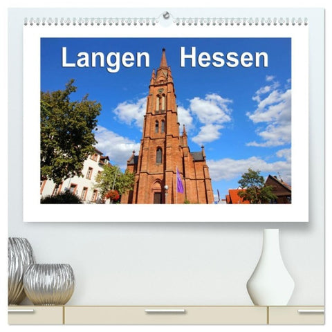Langen - Hessen (hochwertiger Premium Wandkalender 2027 DIN A2 quer), Kunstdruck in Hochglanz