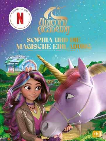 Unicorn Academy – Sophia und die magische Einladung