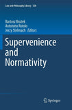 Supervenience and Normativity