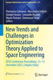 New Trends and Challenges in Optimization Theory Applied to Space Engineering