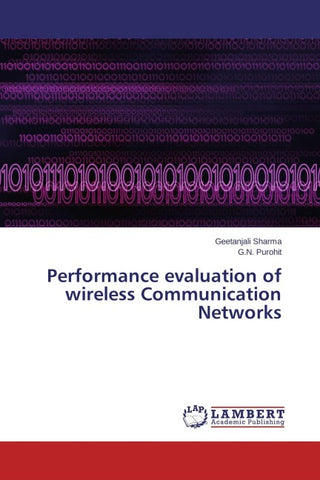 Performance evaluation of wireless Communication Networks