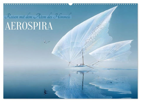Aerospira (Wandkalender 2027 DIN A2 quer), CALVENDO Monatskalender