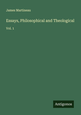 Essays, Philosophical and Theological