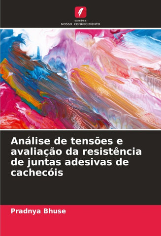 Análise de tensões e avaliação da resistência de juntas adesivas de cachecóis