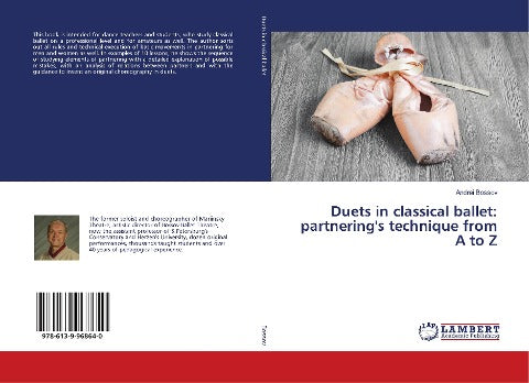 Duets in classical ballet: partnering's technique from A to Z