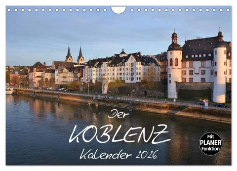 Der Koblenz Kalender (Wandkalender 2026 DIN A4 quer), CALVENDO Monatskalender