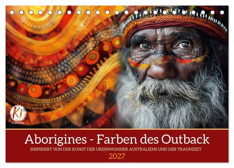 Aborigines - Farben des Outback (Tischkalender 2027 DIN A5 quer), CALVENDO Monatskalender