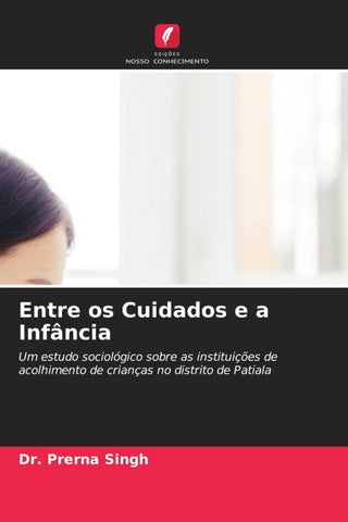 Entre os Cuidados e a Infância