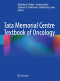 Tata Memorial Centre Textbook of Oncology