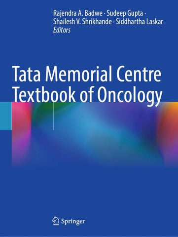 Tata Memorial Centre Textbook of Oncology