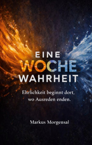 Eine Woche Wahrheit