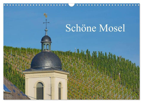 Schöne Mosel (Wandkalender 2027 DIN A3 quer), CALVENDO Monatskalender