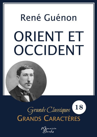 Orient et Occident de René Guénon en grands caractères