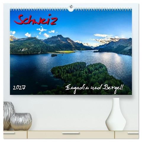 Schweiz - Engadin und Bergell (hochwertiger Premium Wandkalender 2027 DIN A2 quer), Kunstdruck in Hochglanz