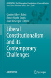 Liberal Constitutionalism and its Contemporary Challenges