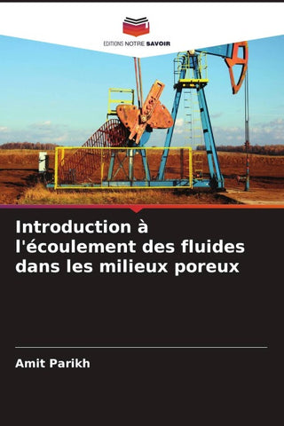 Introduction à l'écoulement des fluides dans les milieux poreux