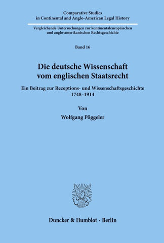 Die deutsche Wissenschaft vom englischen Staatsrecht.
