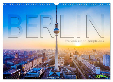 Berlin - Portrait einer Hauptstadt (Wandkalender 2026 DIN A3 quer), CALVENDO Monatskalender