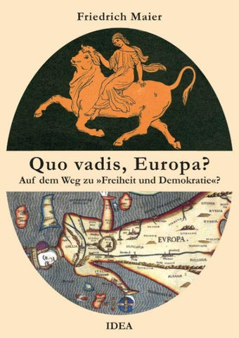 Quo vadis, Europa?