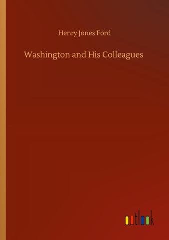 Washington and His Colleagues