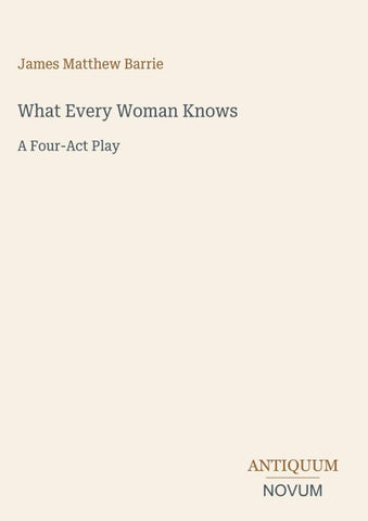 What Every Woman Knows