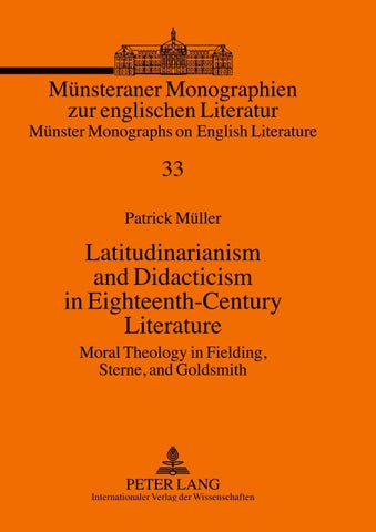 Latitudinarianism and Didacticism in Eighteenth-Century Literature