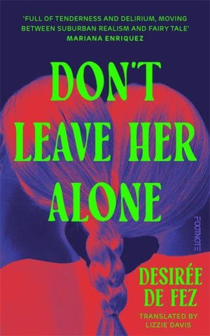 Don't Leave Her Alone